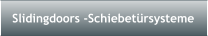 Slidingdoors -Schiebetrsysteme