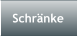 Schrnke