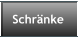 Schrnke